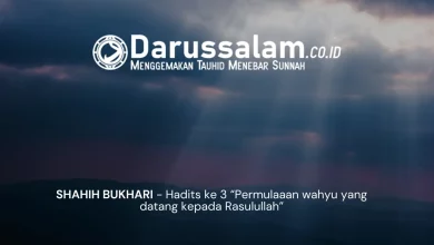 SHAHIH BUKHARI – Hadist ke 3 “Permulaaan wahyu yang datang kepada Rasulullah”